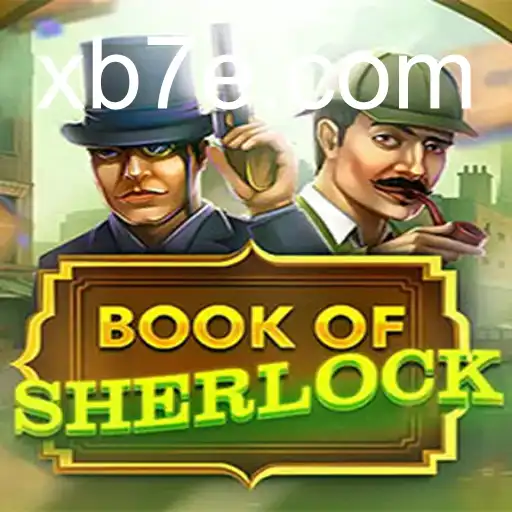 Explorando o Fascinante Mundo do Jogo BookOfSherlock e a Conexão com xb7bet